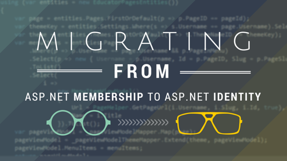 Migrating from ASP.NET Membership to ASP.NET Identity