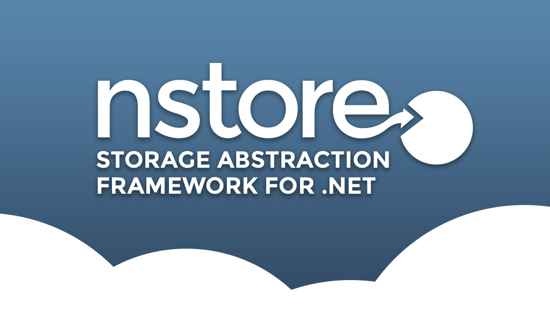 NStore - Storage Abstraction Framework for .NET